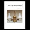 More Light on Angle Lamps </br>by J.W. Courter